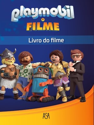 cover image of Playmobil, O Filme--Livro do Filme